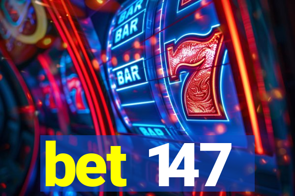 bet 147